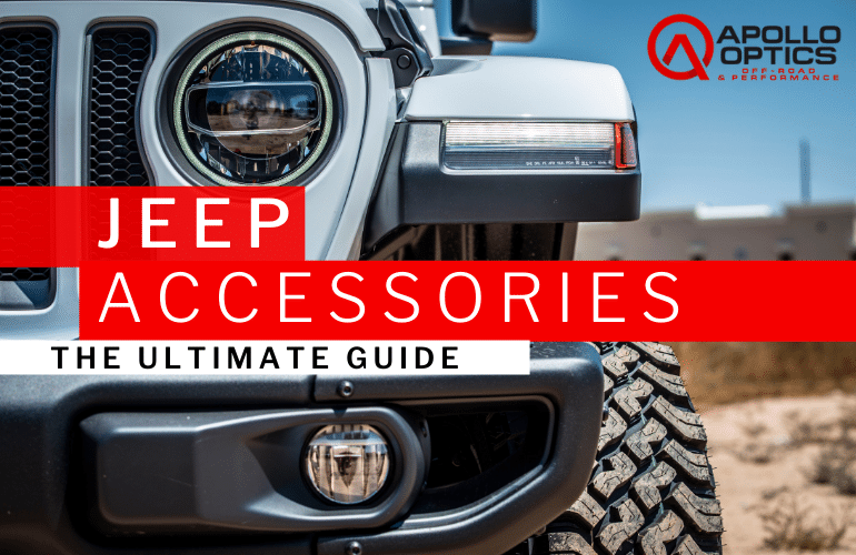 Jeep Accessories: The Ultimate Guide