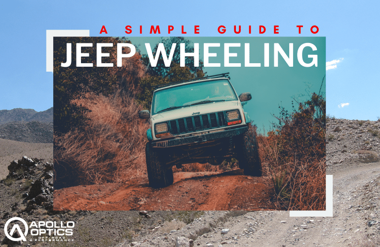 A Simple Guide to Jeep Wheeling