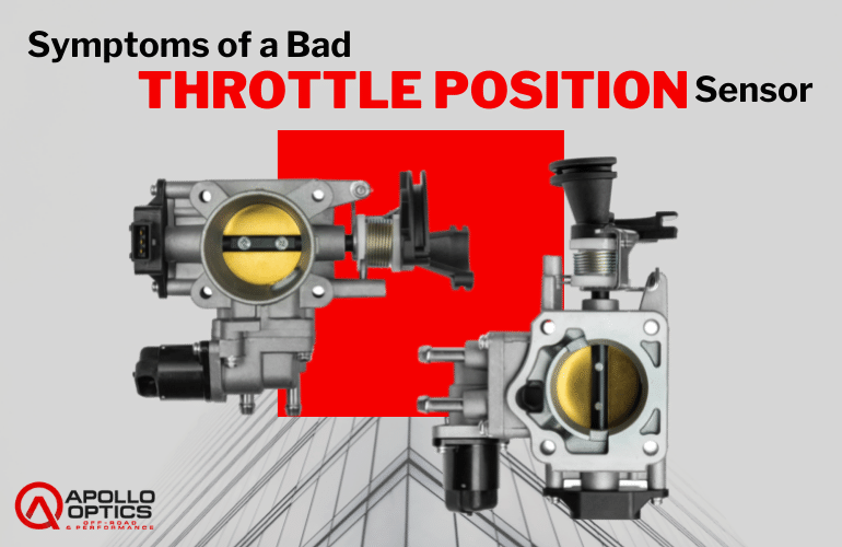 Symptoms of a Bad Throttle Position Sensor